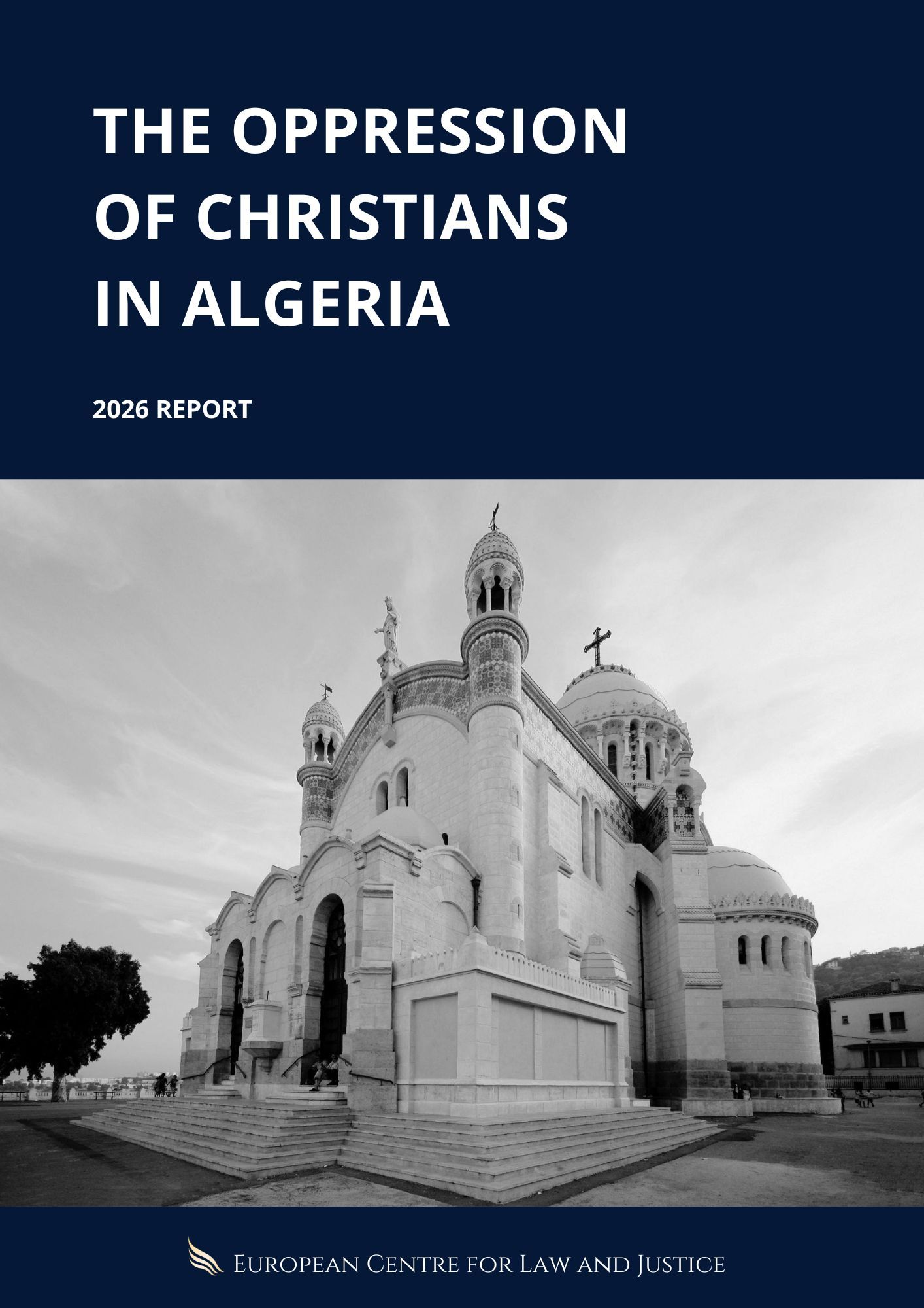 The Oppression of Christians in Algeria