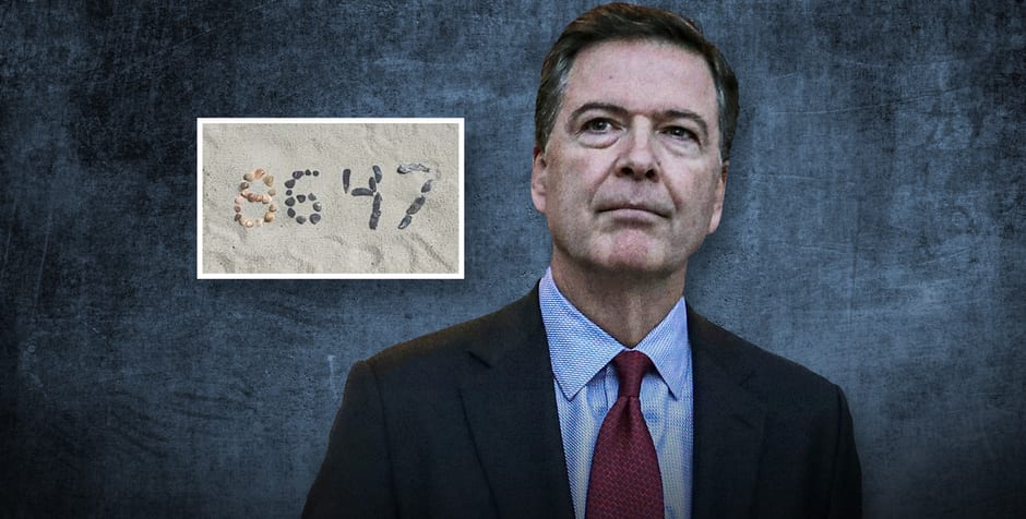 Bombshell Evidence Revealed in Comey's "86 47" Post