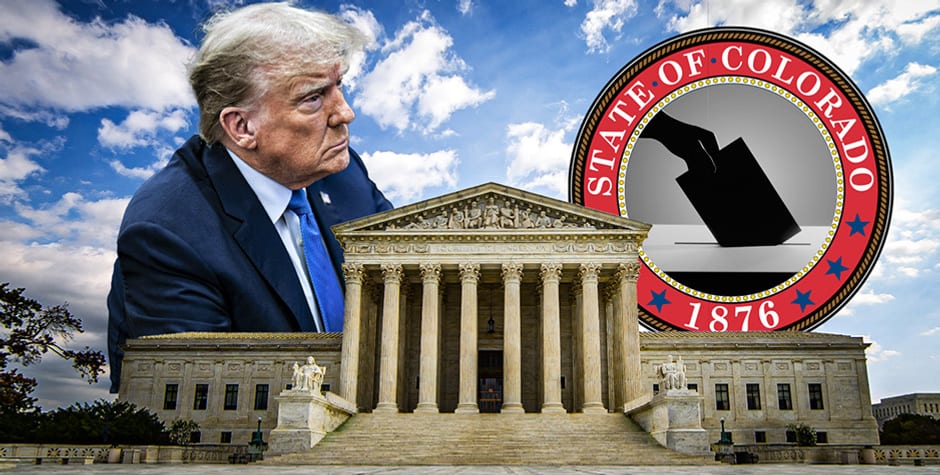 Colorado Supreme Court Kicks Trump Off the Ballot – What’s Next?