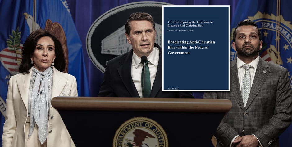 DOJ Report Confirms Biden Admin Targeted Christians