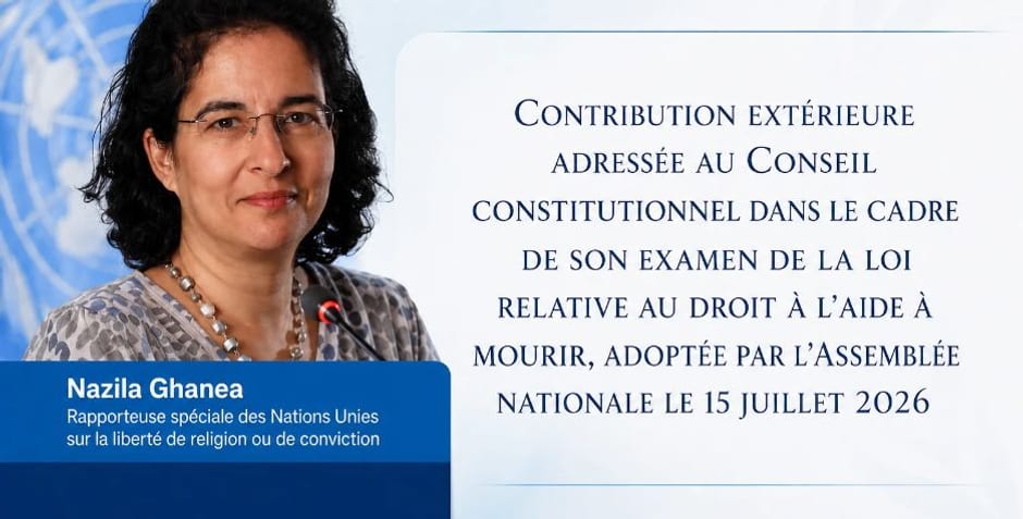 Aid in dying (N°2026-910DC), UN SR FoRB External Contribution, Regarding Conscientious Objection