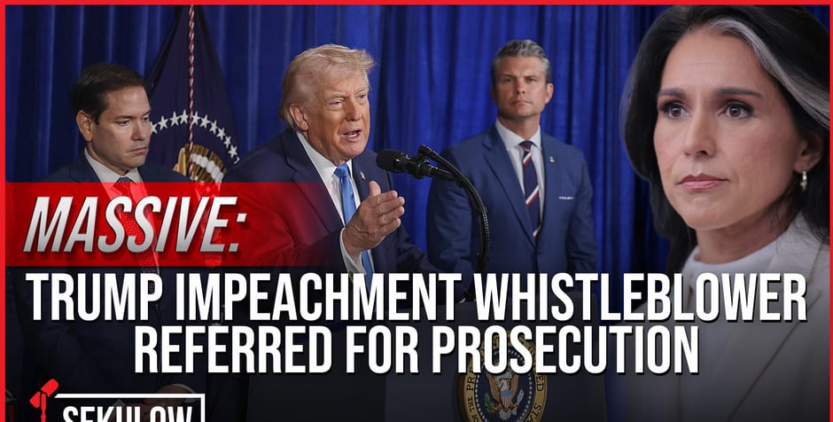 MASSIVE: Trump Impeachment Whistleblower Referred for Prosecution