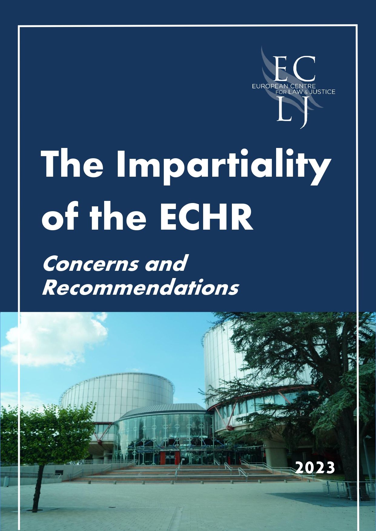 The Impartiality of the ECHR - Concerns and Recommendations