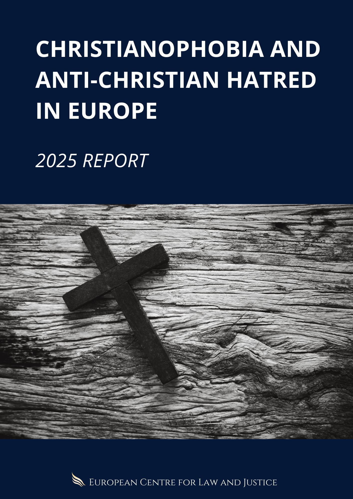 Christianophobia and anti-Christian hatred in Europe